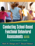 Cover: Conducting School-Based Functional Behavioral Assessments, Second Edition - Guilford Publications