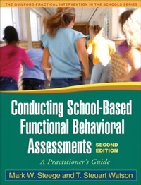 Enlarge image Cover: Conducting School-Based Functional Behavioral Assessments, Second Edition - Guilford Publications