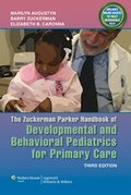 Cover: The Zuckerman Parker Handbook of Developmental and Behavioral Pediatrics for Primary Care - Lippincott Williams and Wilkins