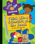 Cover: Think Like a Scientist at the Beach - Cherry Lake Publishing