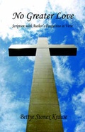 Cover: No Greater Love - Scripture with Author's Perspective in Verse - E-Booktime, LLC