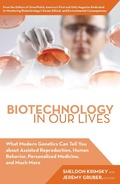 Cover: Biotechnology in Our Lives - Skyhorse Publishing
