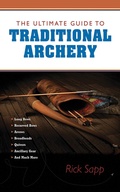 Cover: The Ultimate Guide to Traditional Archery - Skyhorse Publishing