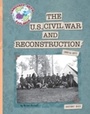 Cover: US Civil War and Reconstruction - Cherry Lake Publishing