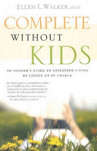 Enlarge image Cover: Complete without Kids - Greenleaf Book Group LLC