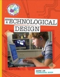 Enlarge image Cover: Science Lab: Technological Design - Cherry Lake Publishing