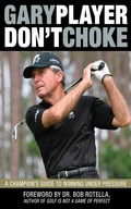 Cover: Don't Choke - Skyhorse Publishing