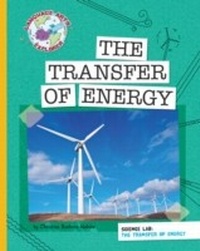 Enlarge image Cover: Science Lab: The Transfer of Energy - Cherry Lake Publishing