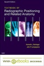 Cover: Textbook of Radiographic Positioning and Related Anatomy - Text and E-Book Package - Mosby