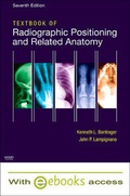 Cover: Textbook of Radiographic Positioning and Related Anatomy - Text and E-Book Package - Mosby