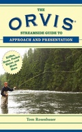Cover: The Orvis Streamside Guide to Approach and Presentation - Skyhorse Publishing