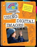 Cover: Using Digital Images - Cherry Lake Publishing