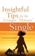 Cover: Insightful Tips for the Unique "Mature" Single - Xulon Press