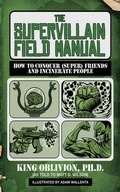 Cover: The Supervillain Field Manual - Skyhorse Publishing