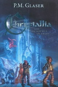Enlarge image Cover: Chrystallia & the Source of Light - Greenleaf Book Group LLC