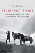 Cover: Tschiffely's Ride - Skyhorse Publishing