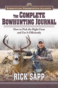 Enlarge image Cover: The Complete Bowhunting Journal - Skyhorse Publishing