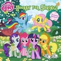 Cover: My Little Pony: Hooray for Spring! - Little, Brown & Company