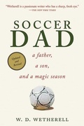 Cover: Soccer Dad - Skyhorse Publishing