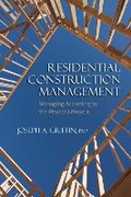 Cover: Residential Construction Management - J Ross Publishing