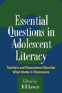Cover: Essential Questions in Adolescent Literacy - Guilford Publications