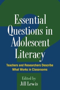 Enlarge image Cover: Essential Questions in Adolescent Literacy - Guilford Publications
