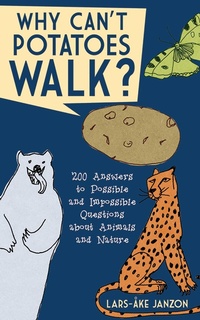 Abbildung von: Why Can't Potatoes Walk? - Skyhorse Publishing