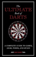 Cover: The Ultimate Book of Darts - Skyhorse Publishing