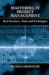 Enlarge image Cover: Mastering IT Project Management - J Ross Publishing