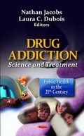 Bild: Drug Addiction - Nova Science Publishers Inc