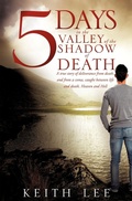 Cover: 5 days in the valley of the shadow of death - Xulon Press
