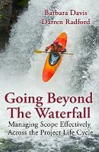 Enlarge image Cover: Going Beyond the Waterfall - J Ross Publishing