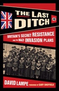Cover: The Last Ditch - Skyhorse Publishing