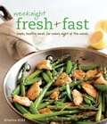 Cover: Weeknight Fresh and Fast - Weldon Owen, Incorporated