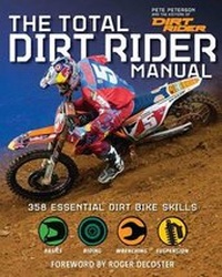 Enlarge image Cover: The Total Dirt Rider Manual - Weldon Owen, Incorporated