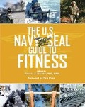 Cover: The U.S. Navy SEAL Guide to Fitness - Skyhorse Publishing