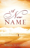 Cover: A New Name - Xulon Press
