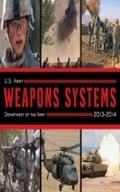 Cover: U.S. Army Weapons Systems 2013-2014 - Skyhorse Publishing