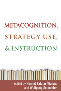 Bild: Metacognition, Strategy Use, and Instruction - The Guilford Press