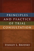 Cover: Principles and Practice of Trial Consultation - The Guilford Press