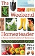 Cover: The Weekend Homesteader - Skyhorse Publishing
