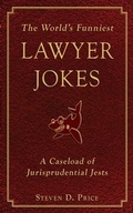 Cover: The World's Funniest Lawyer Jokes - Skyhorse Publishing