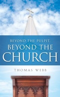 Cover: Beyond the Pulpit, Beyond the Church - Xulon Press