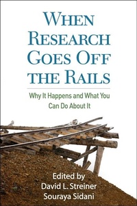 Enlarge image Cover: When Research Goes Off the Rails - Guilford Publications