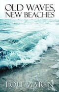 Cover: Old Waves, New Beaches - America Star Books
