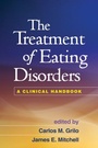 Cover: The Treatment of Eating Disorders - Guilford Publications