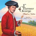 Cover: Farmer George Plants a Nation - Calkins Creek