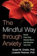 Cover: The Mindful Way through Anxiety - Guilford Publications