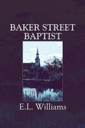 Cover: Baker Street Baptist - America Star Books
