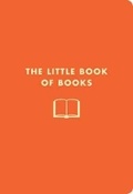 Cover: The Little Book of Books - Cider Mill Press Book Publishers LLC